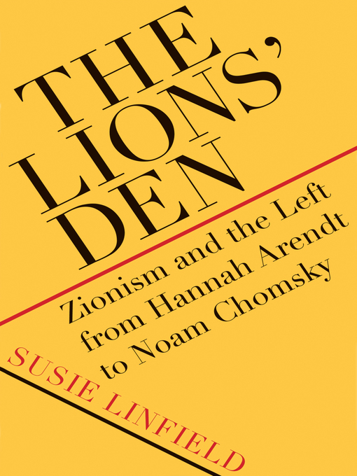 Title details for The Lions' Den by Susie Linfield - Available